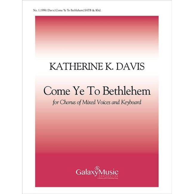 Come Ye to Bethlehem