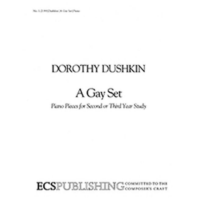 Dushkin, Dorothy - Gay Set