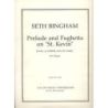 Bingham, Seth - Prelude and Fughetta on St. Kevin