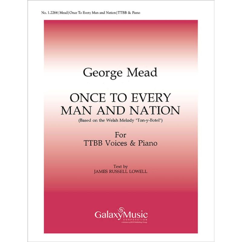Mead, George - Once to Every Man and Nation