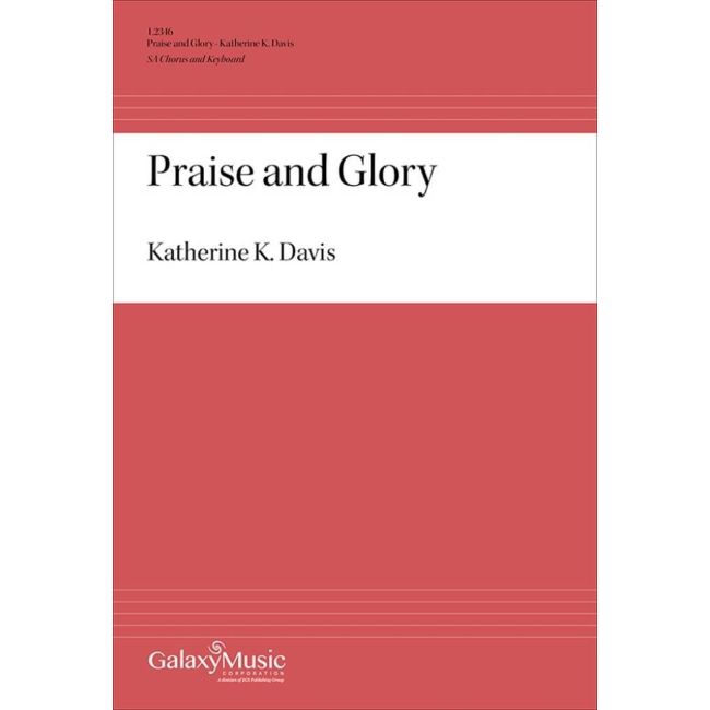 Davis, Katherine K. - Praise and Glory