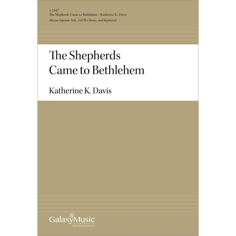 Davis, Katherine K. - The Shepherds Came to Bethlehem