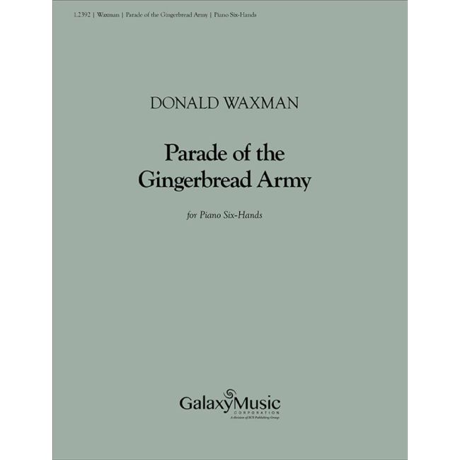 Waxman, Donald - Parade of the Gingerbread Army