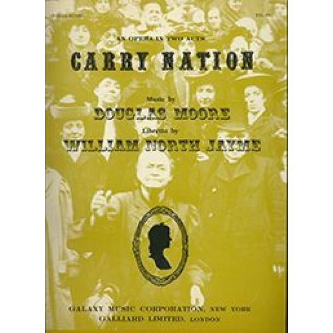 Moore, Douglas - Carry Nation