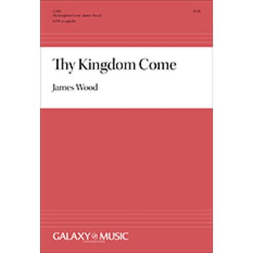 Wood, James - Thy Kingdom Come