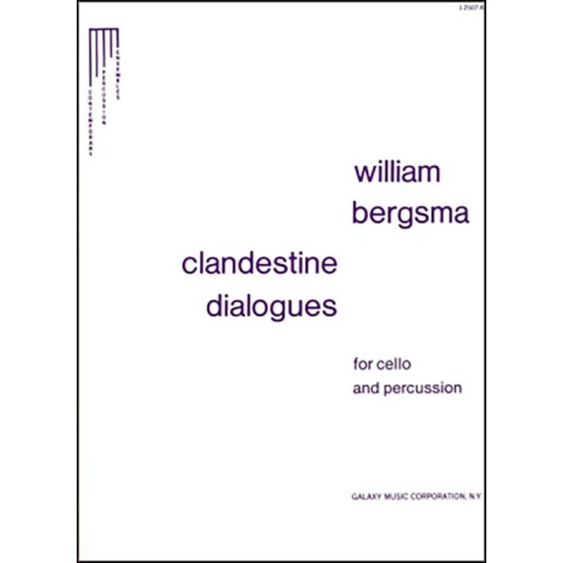 Bergsma, William - Clandestine Dialogues