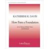 Davis, Katherine K. - How Firm a Foundation