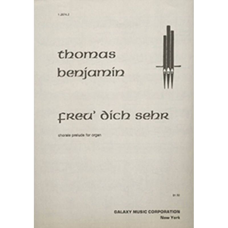 Benjamin, Thomas - Chorale Prelude on Freu dich sehr