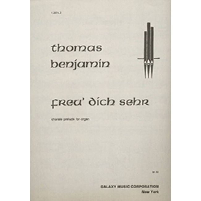 Benjamin, Thomas - Chorale Prelude on Freu dich sehr
