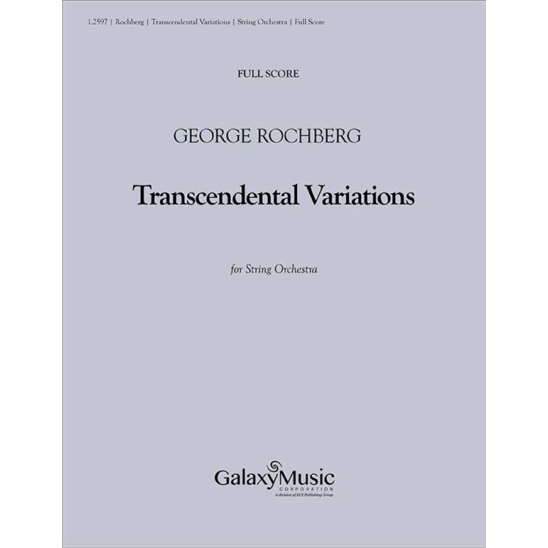 Rochberg, George - Transcendental Variations