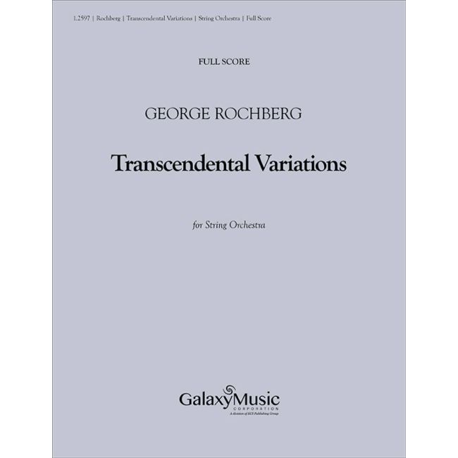 Rochberg, George - Transcendental Variations