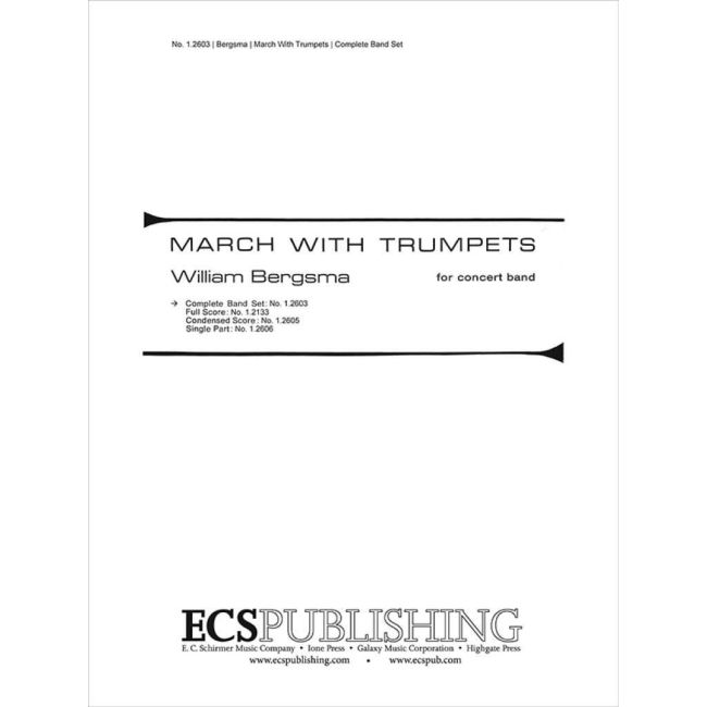 Bergsma, William - March with Trumpets