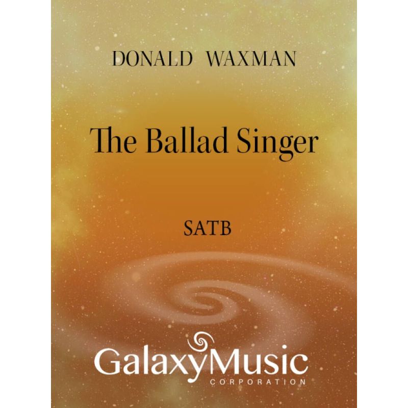 Waxman, Donald - Eight Thomas Hardy Songs: No. 6. The Ballad Singer