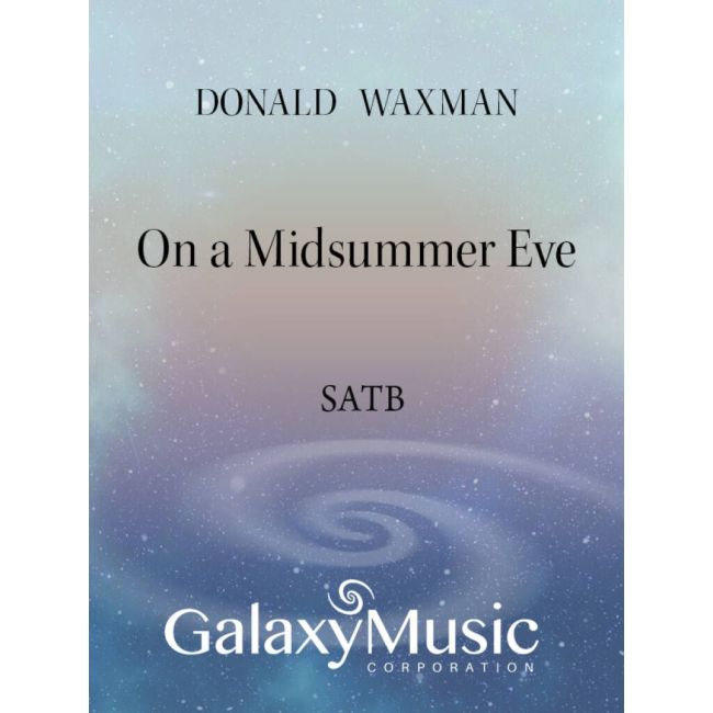 Waxman, Donald - Eight Thomas Hardy Songs: No. 7 On a Midsummer Eve