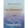 Waxman, Donald - Eight Thomas Hardy Songs: No. 7 On a Midsummer Eve