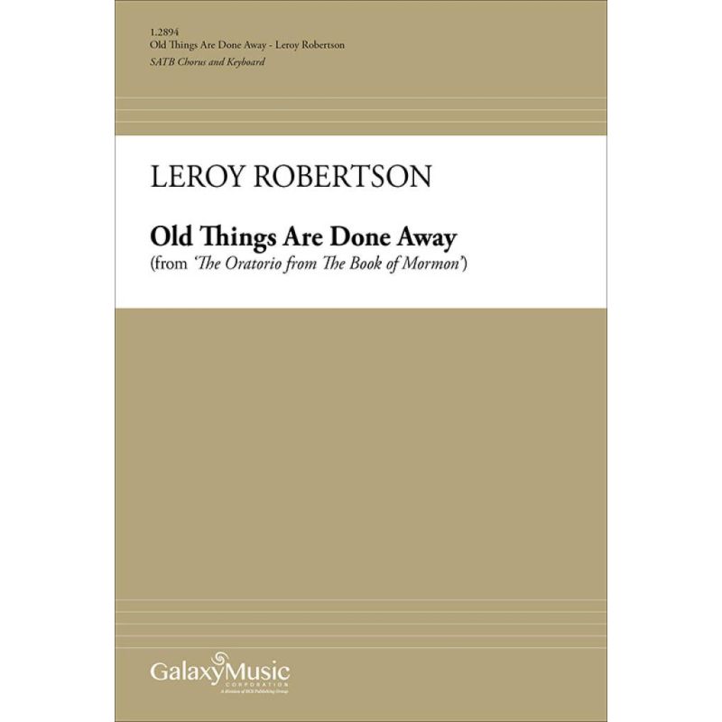 Robertson, Leroy J. - The Oratorio from The Book of Mormon