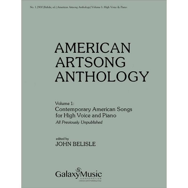 Belisle, J. - American Artsong Anthology, Volume 1