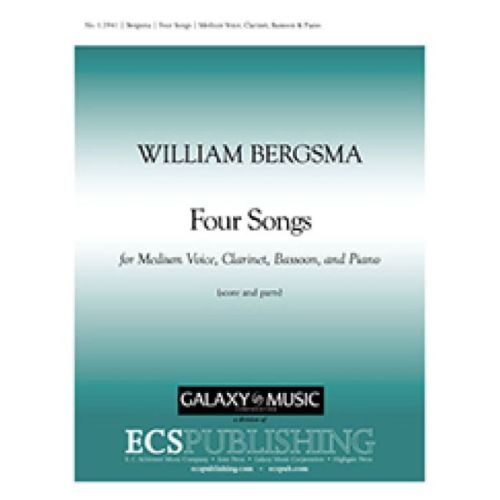 Bergsma, William - Four Songs
