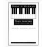 Waxman, Donald - Three Marches for Four Hands