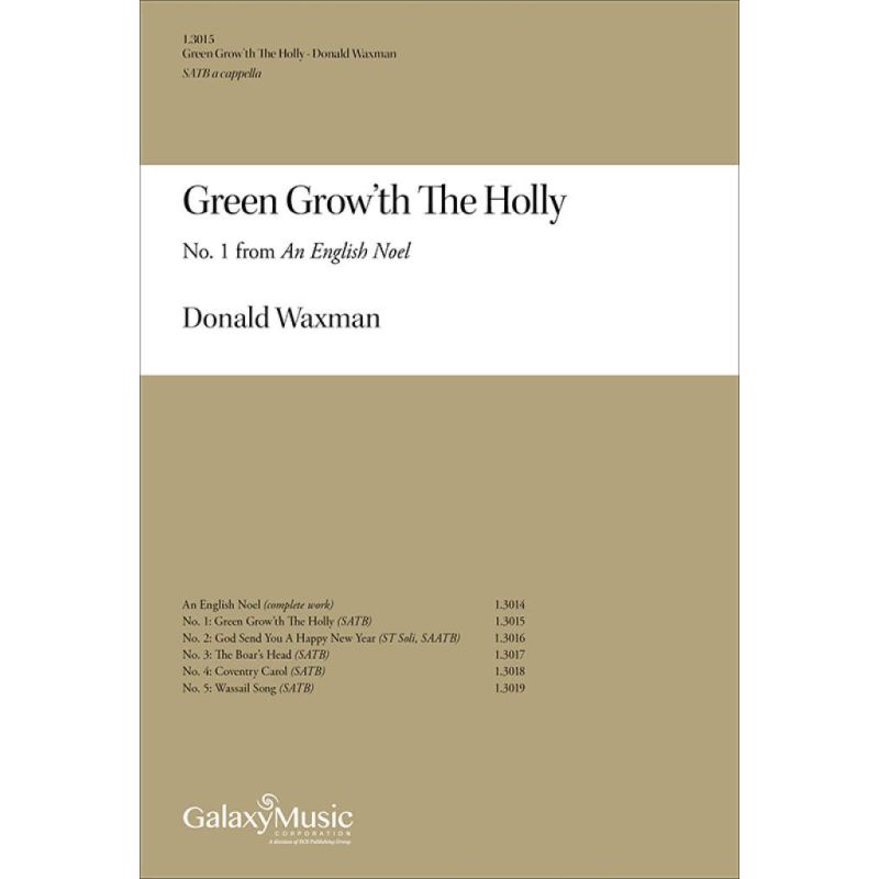 Waxman, Donald - An English Noel: Green Grow'th the Holly
