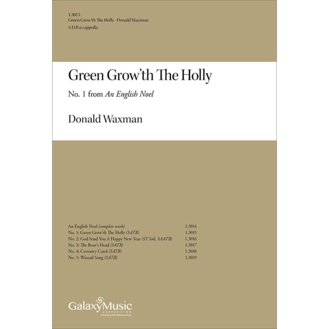 Waxman, Donald - An English Noel: Green Grow'th the Holly