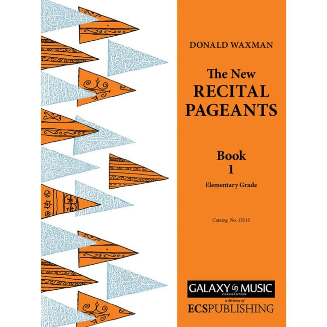 Waxman, Donald - New Recital Pageants, Book 1