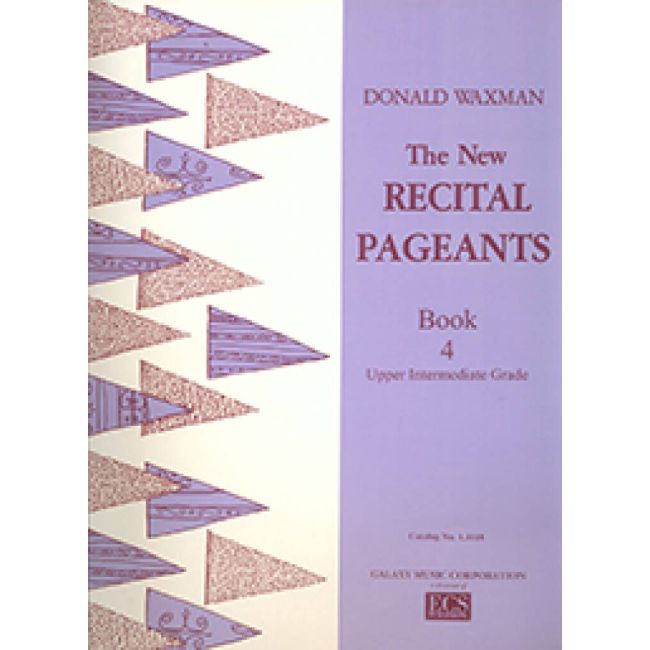 Waxman, Donald - New Recital Pageants, Book 4