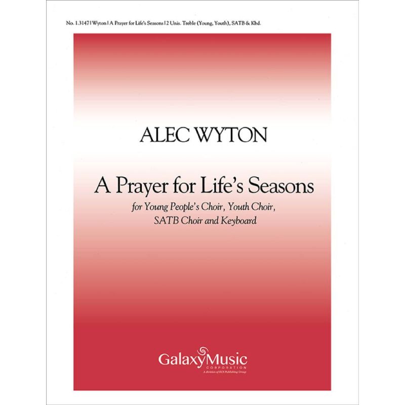 Wyton, Alec - A Prayer for Life's Seasons