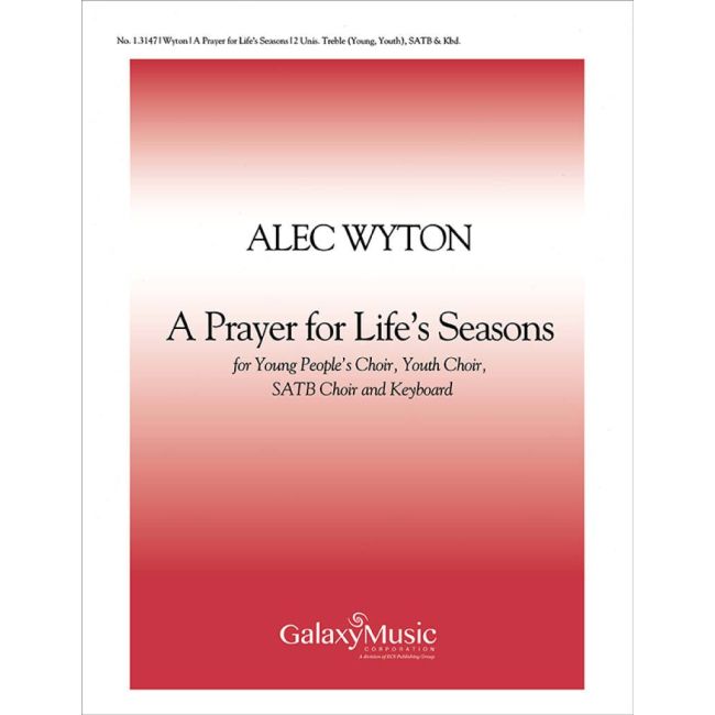 Wyton, Alec - A Prayer for Life's Seasons