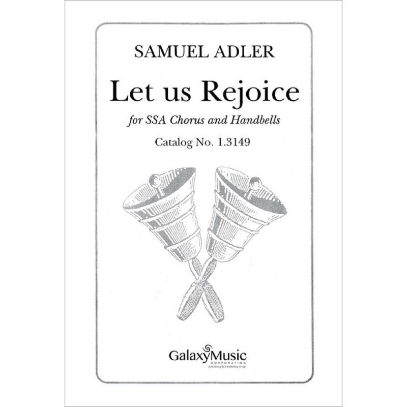 Adler, Samuel - Let Us Rejoice