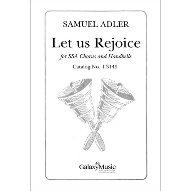 Adler, Samuel - Let Us Rejoice