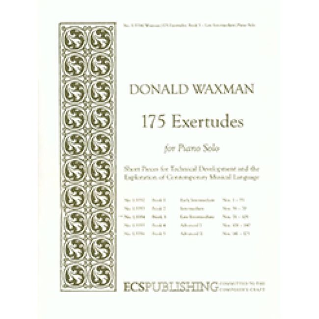 Waxman, Donald - 175 Exertudes, Book 3: Late Intermediate