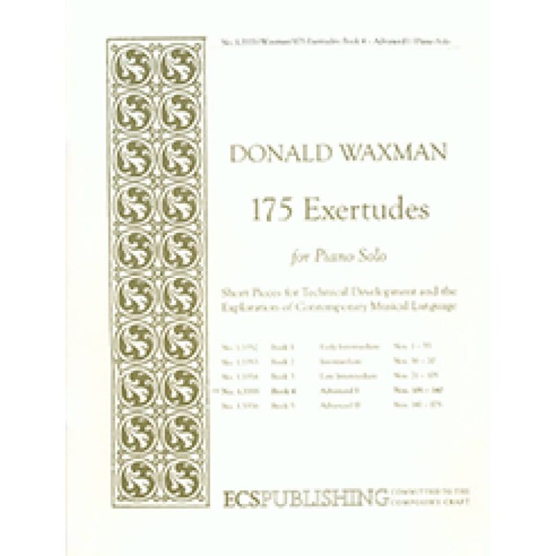 Waxman, Donald - 175 Exertudes, Book 4: Advanced I