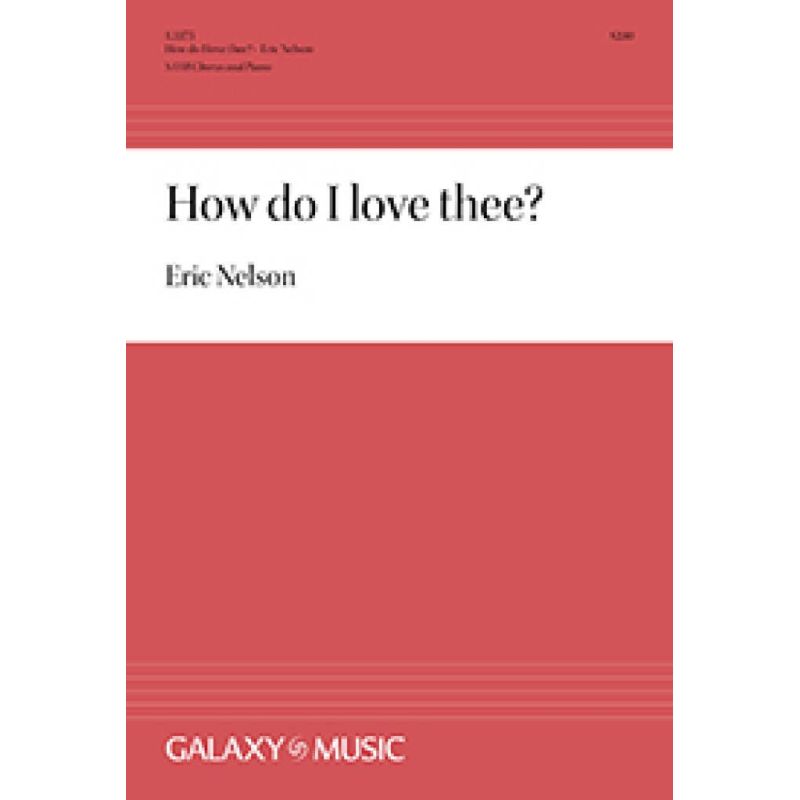 Nelson, Eric - How Do I Love Thee?