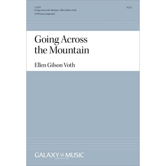 Voth, Ellen Gilson - Going Across the Mountain