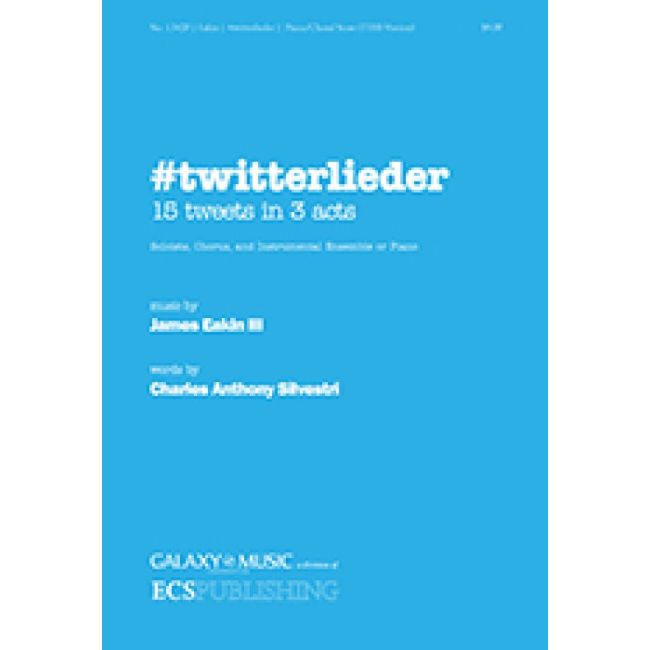 Eakin, James Granville - Twitterlieder