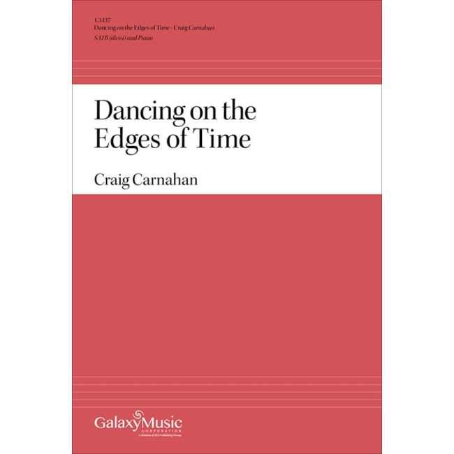 Carnahan, Craig - Dancing on the Edges of Time