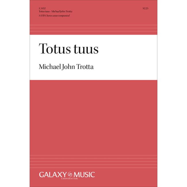 Trotta, Michael John - Totus tuus