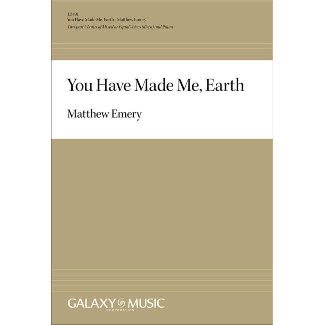 Emery, Matthew - You Have Made Me, Earth