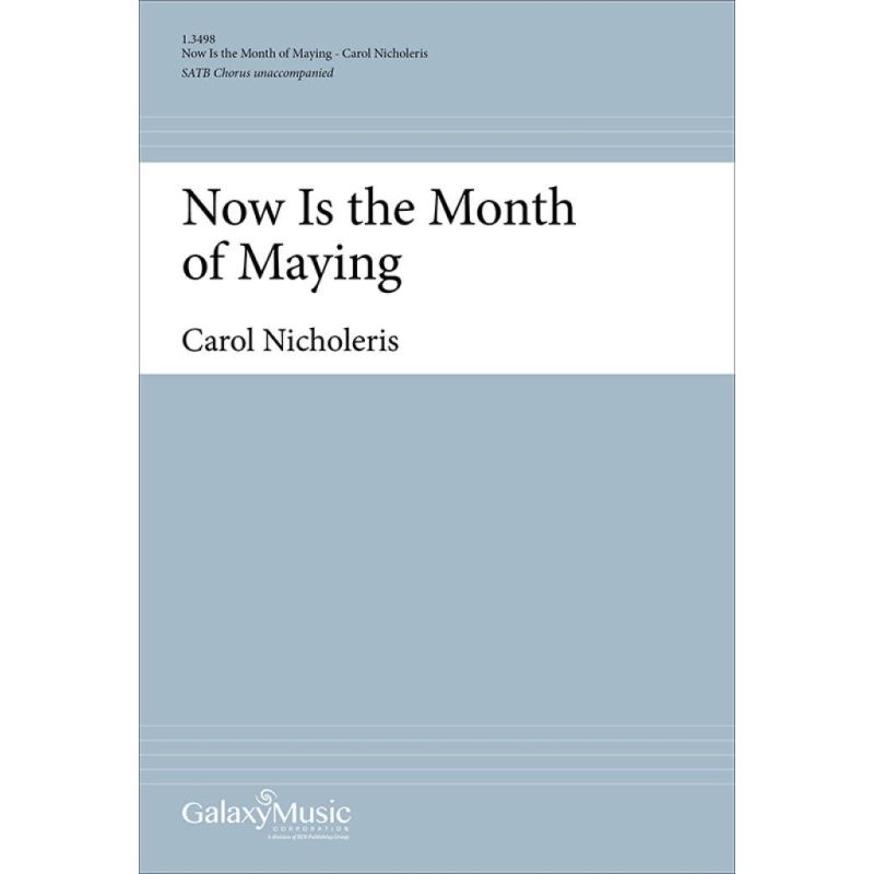 Nicholeris, Carol - Now Is the Month of Maying
