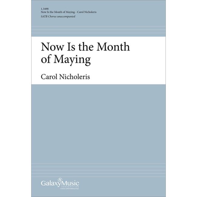 Nicholeris, Carol - Now Is the Month of Maying