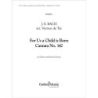 Bach, Johann Sebastian - For Us a Child is Born