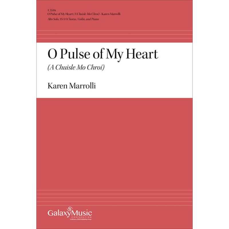 Marrolli, Karen - O Pulse of My Heart