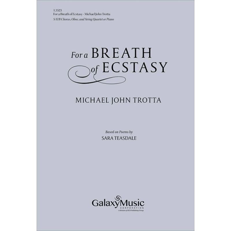 Trotta, Michael John - For a Breath of Ecstasy