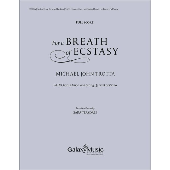 Trotta, Michael John - For a Breath of Ecstasy
