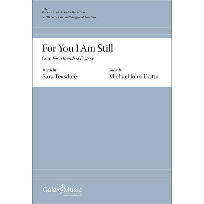 Trotta, Michael John - For You I Am Still from For a Breath of Ecstasy