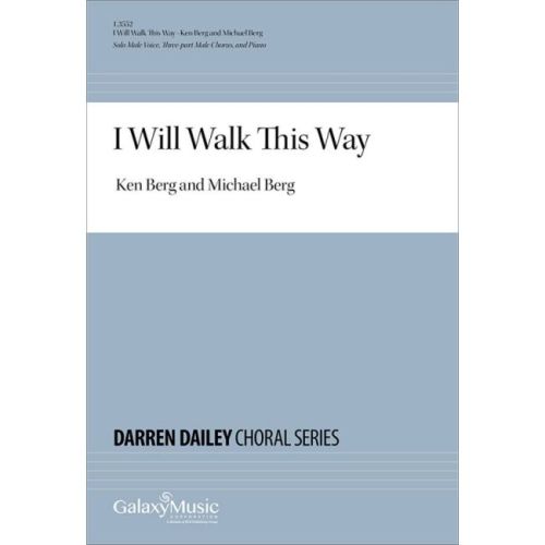 Berg, Ken - I Will Walk...