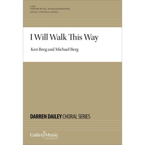 Berg, Ken - I Will Walk...