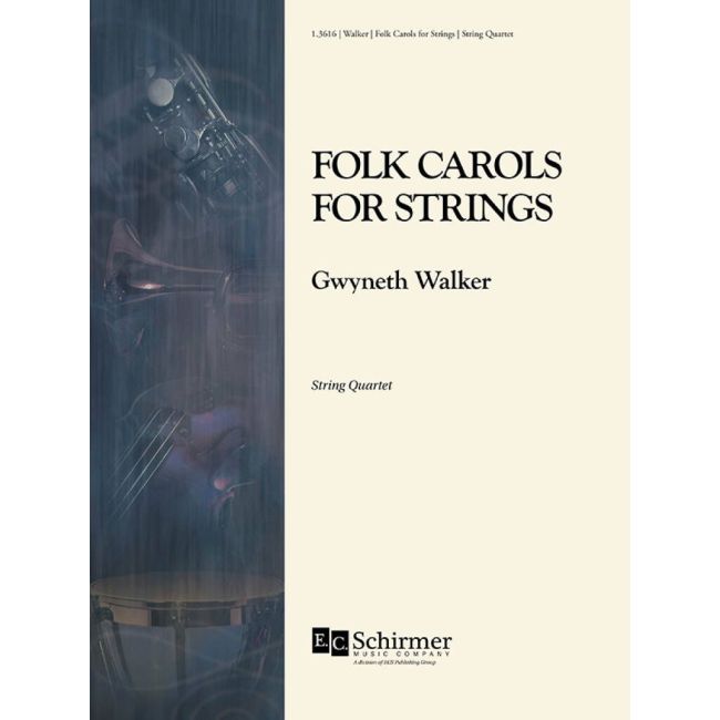 Walker, Gwyneth - Folk Carols For Strings