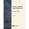 Walker, Gwyneth - Folk Carols For Strings
